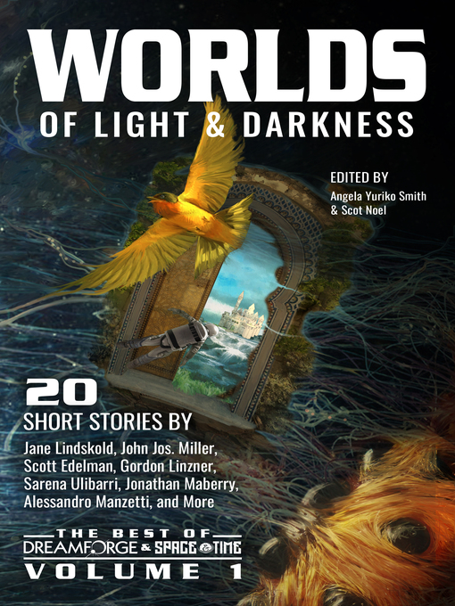 Title details for Worlds of Light & Darkness by Angela Yuriko Smith - Available